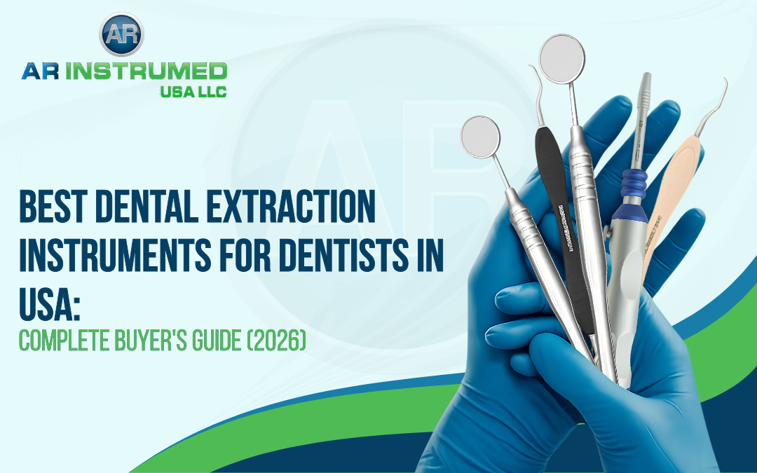 Best Dental Extraction Instruments for Dentists in USA: Complete Buyer's Guide (2026)